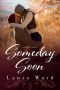 [Not Yet 03] • Someday Soon (The Not Yet Series Book 3)